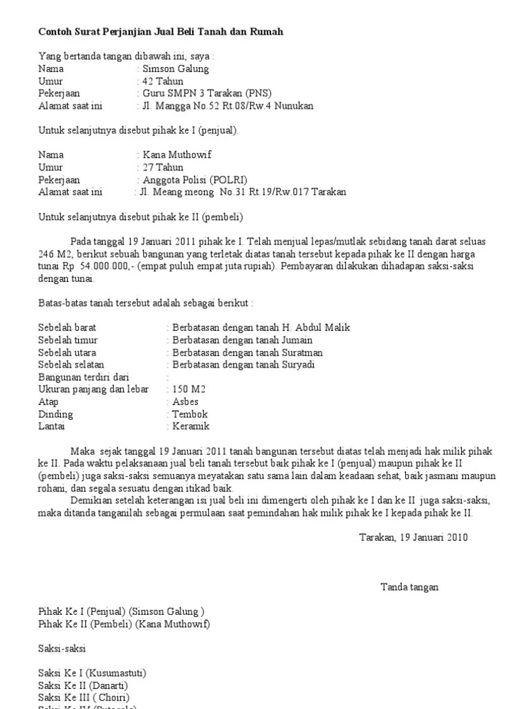 No 934859 untuk melakukan penjualan harta warisan yang bentuknya rumah (tanah dan bangunan) yang juga tercantum dalam shm no 35243 dengan alamat jl air suci wilangan no 22. Contoh Surat Perjanjian Jual Beli Tanah dan Rumah.doc