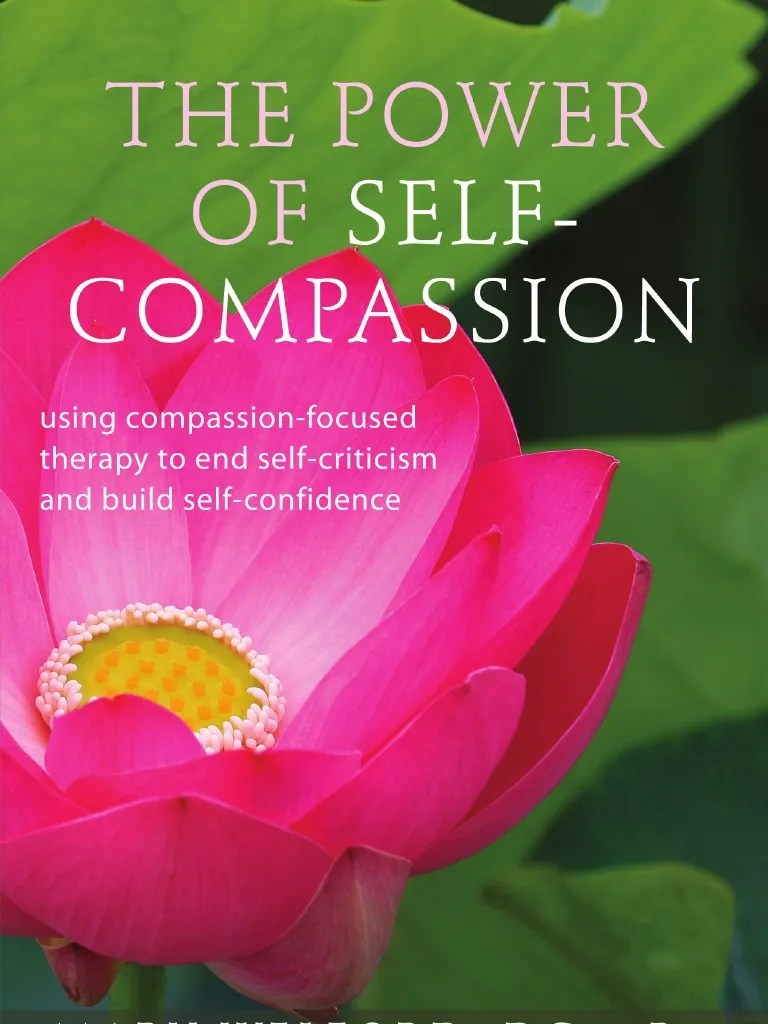 The Power Of Self-Compassion | PDF | Compassion | Self