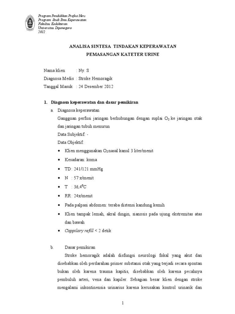 Pencarian artikel menggunakan pubmed, portal garuda, dan google scholar berupa hasil penelitian yang membahas bladder training . Ansin Tindakan Pasang Kateter Pdf