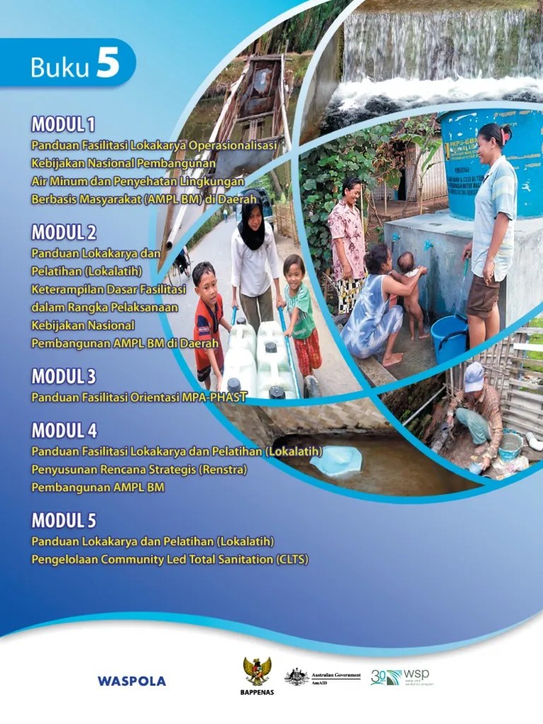 Kumpulan Modul Panduan Fasilitasi Kegiatan Pembangunan Air Minum Dan Penyehatan  Lingkungan Berbasis Masyarakat (AMPL BM) | PDF