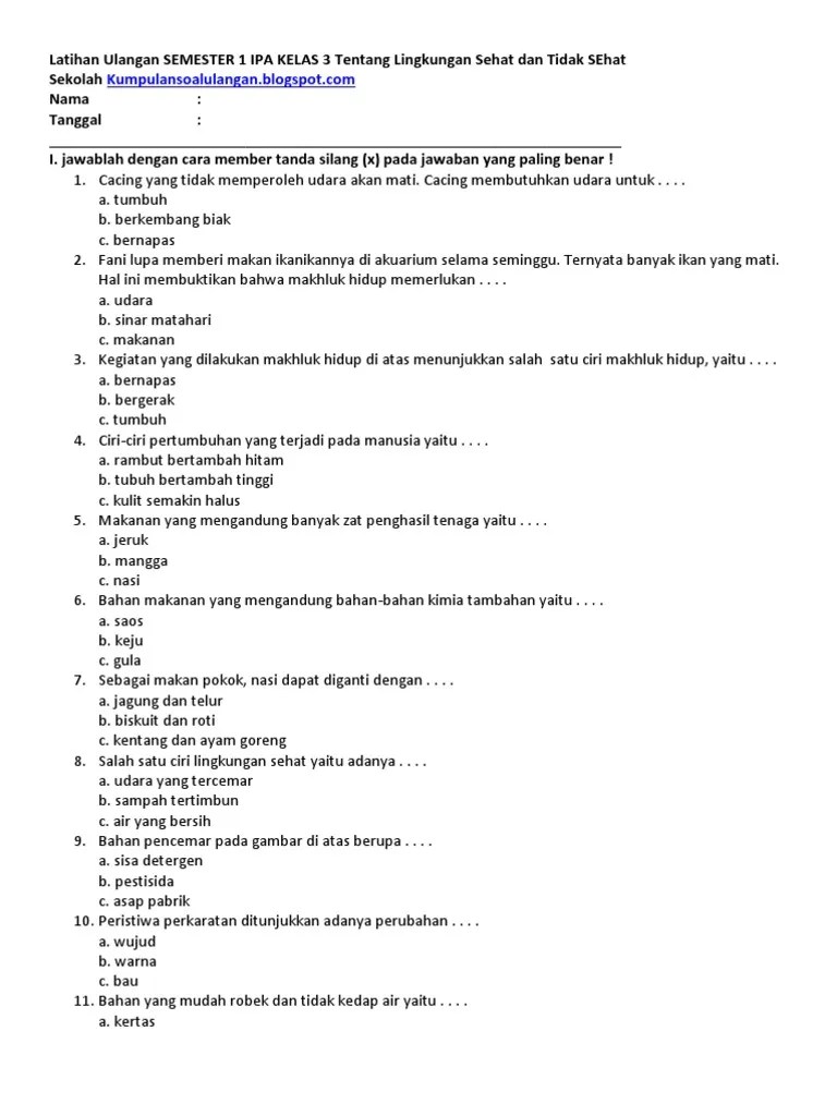 Pilihlah a, b, c atau d dengan memberi tanda x pada jawaban . Soal Ulangan Semester 1 Uts Ipa Sd Kelas 3 Bg 1 Pdf