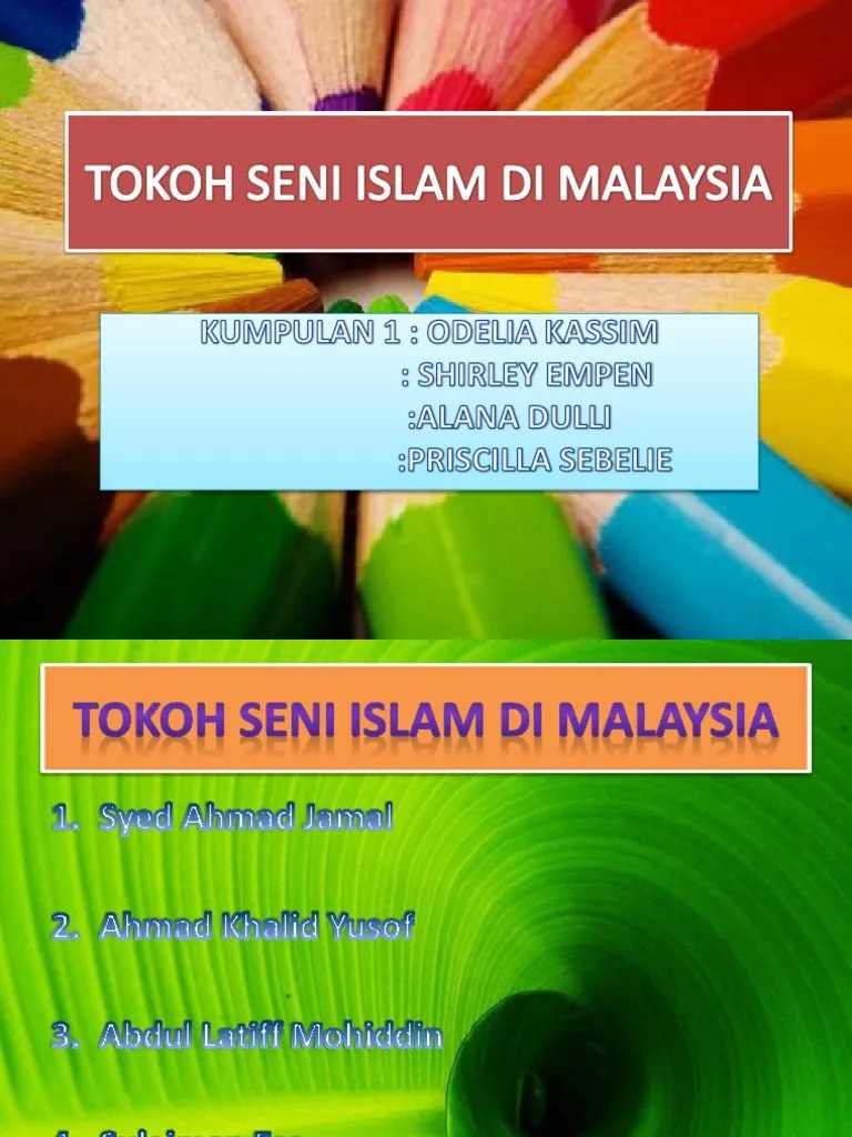Posted by tokoh sejarah at 20:34 3 comments. Tokoh Seni Islam Di Malaysia -Odel