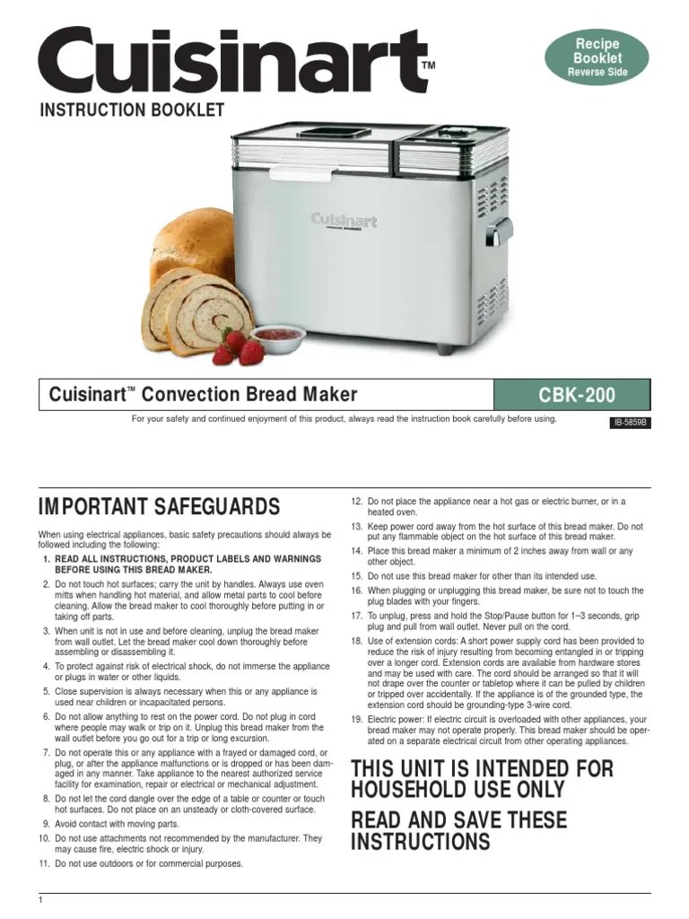 Taking care of your family's health is easy with gluten free and low carb settings among 16 preset options at the touch of a button. Cuisinart Bread Maker Manual | Breads | Dough