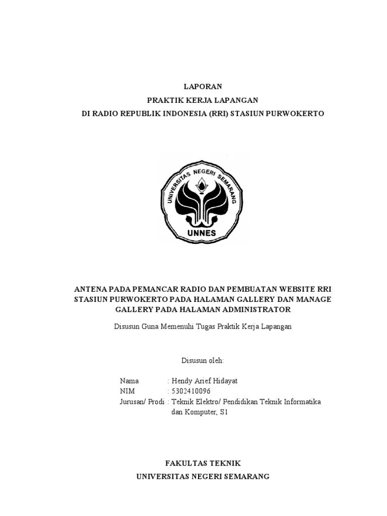 Nya sehingga penulis dapat melaksanakan kerja praktek di perusahaan. Contoh Laporan Magang Radio