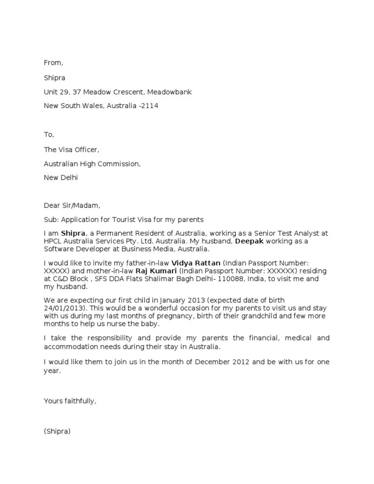 The friends who intend to apply for a schengen visa to visit his family or a friend need an invitation letter consisting of this information. Sample Invitation Letter