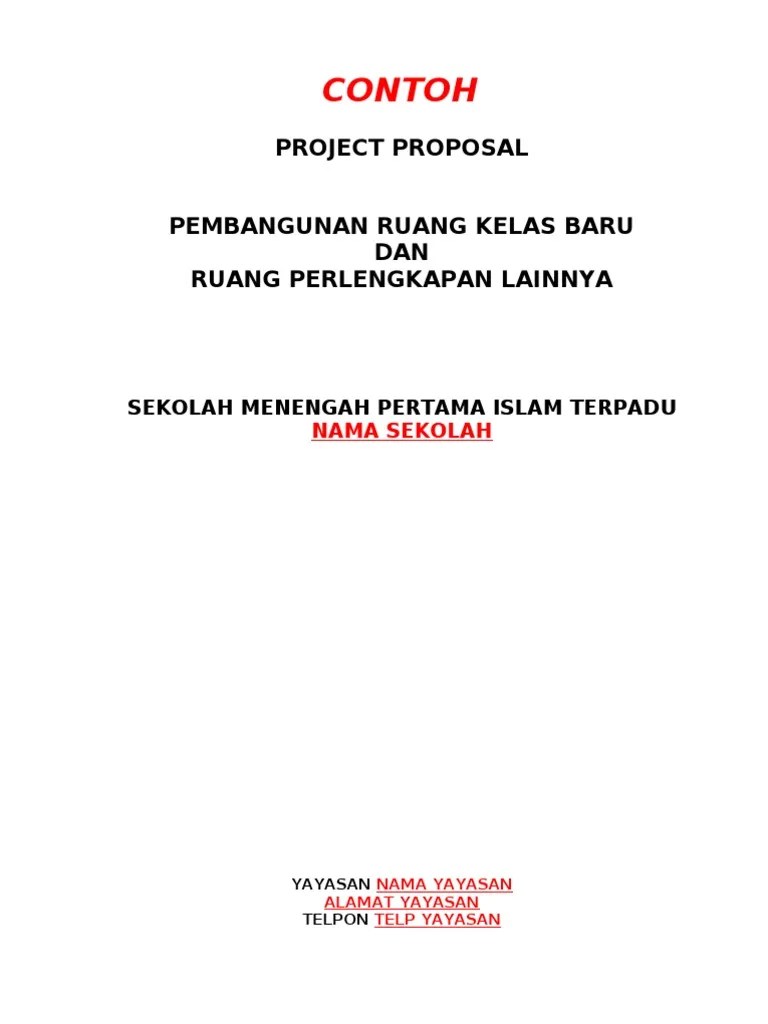 Pelaksanaan pengadaan sarana prasarana yayasan abdurrohman diharapkan sudah selesai dan dapat digunakan pada tahun ini. Contoh Proposal Pembangunan Ruangan Sekolah Pdf