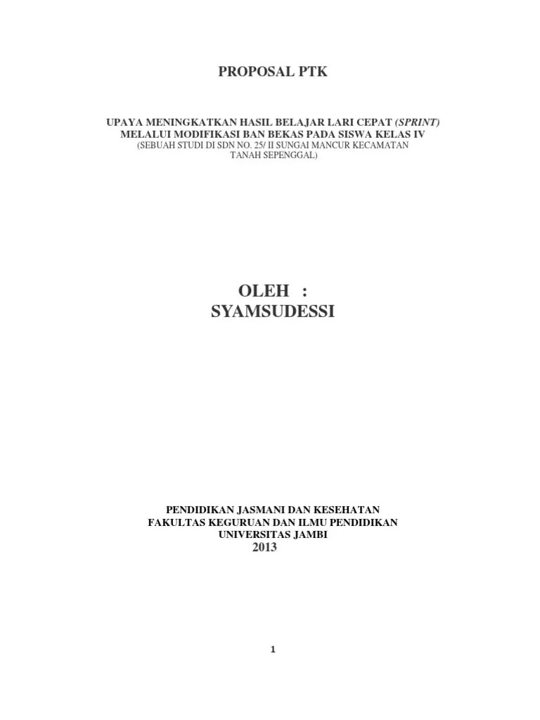 Terutama pada pembelajaran awal salah satu gerak dasar voli pada siswa kelas v yaitu gerak dasar passing bawah yang di laksanakan pada sd negeri no. Proposal Ptk Pdf