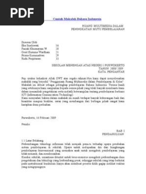 Supaya kalimat yang dibuat dapat mengungkapkan gagasan pemakainya secara tepat, unsur kalimat yang digunakan harus lengkap dan eksplisit. Contoh Makalah Bahasa Indonesia Pdf