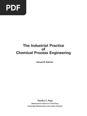 The Industrial Practice Of Chemical Process Engineering