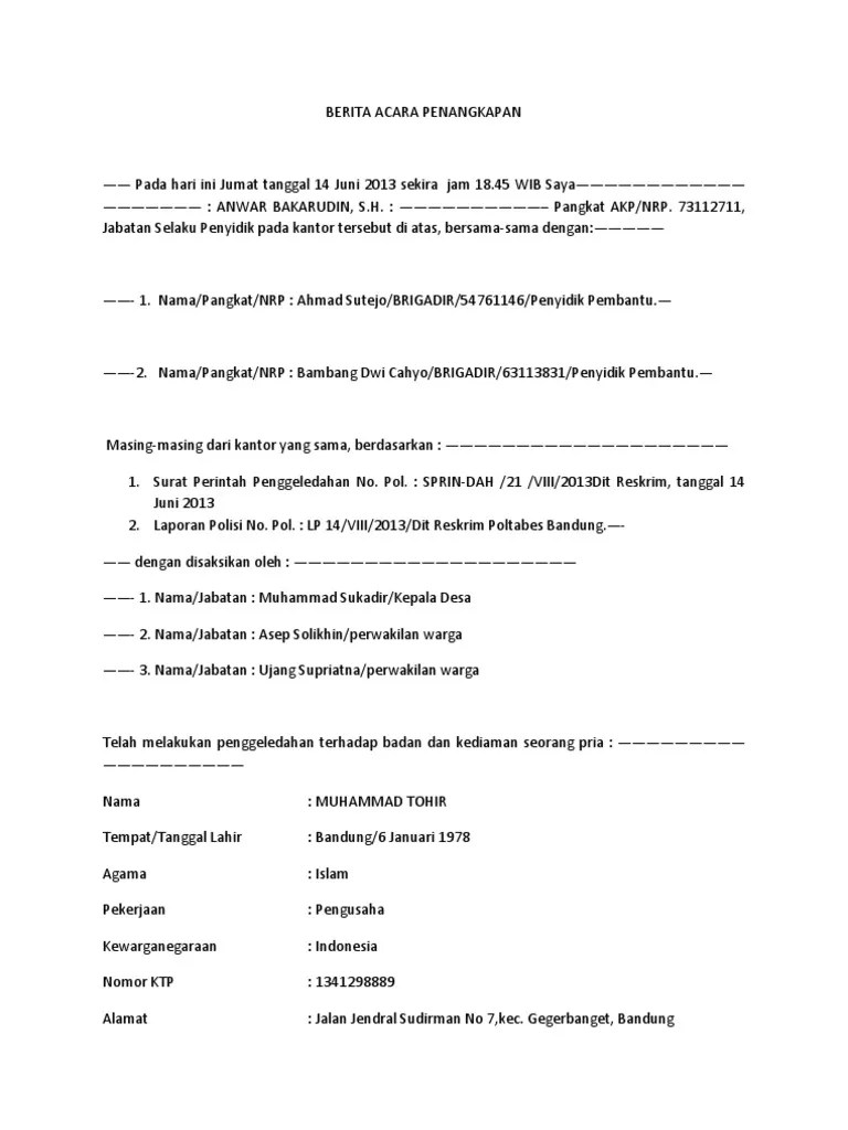 Kegiatan selanjutnya yang dilakukan penulis adalah menyusun laporan. Berita Acara Penggeledahan Tohir Pdf