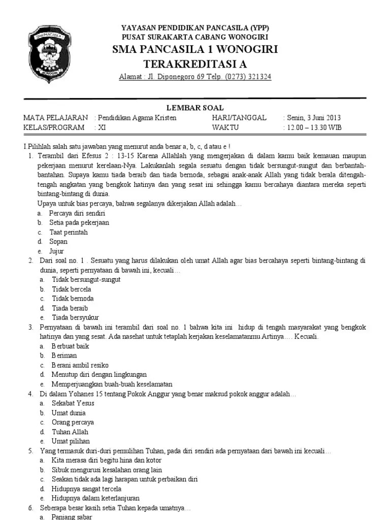 May 21, 2021 · soal ujian semester genap pjok dan kunci jawaban 2. Soal Dan Jawaban Agama Kristen Kelas X - Kumpulan Contoh ...
