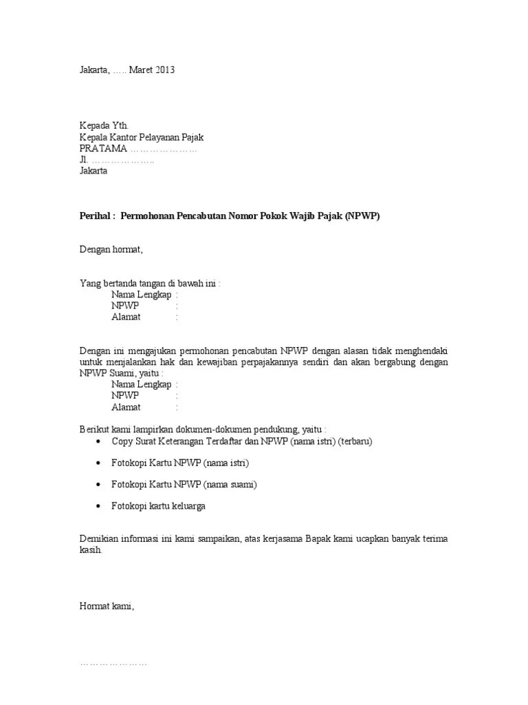 Surat pernyataan memiliki npwp lebih dari 1 (satu) beserta fotokopi semua kartu npwp. Surat Permohonan Pencabutan Npwp Kosong Pdf