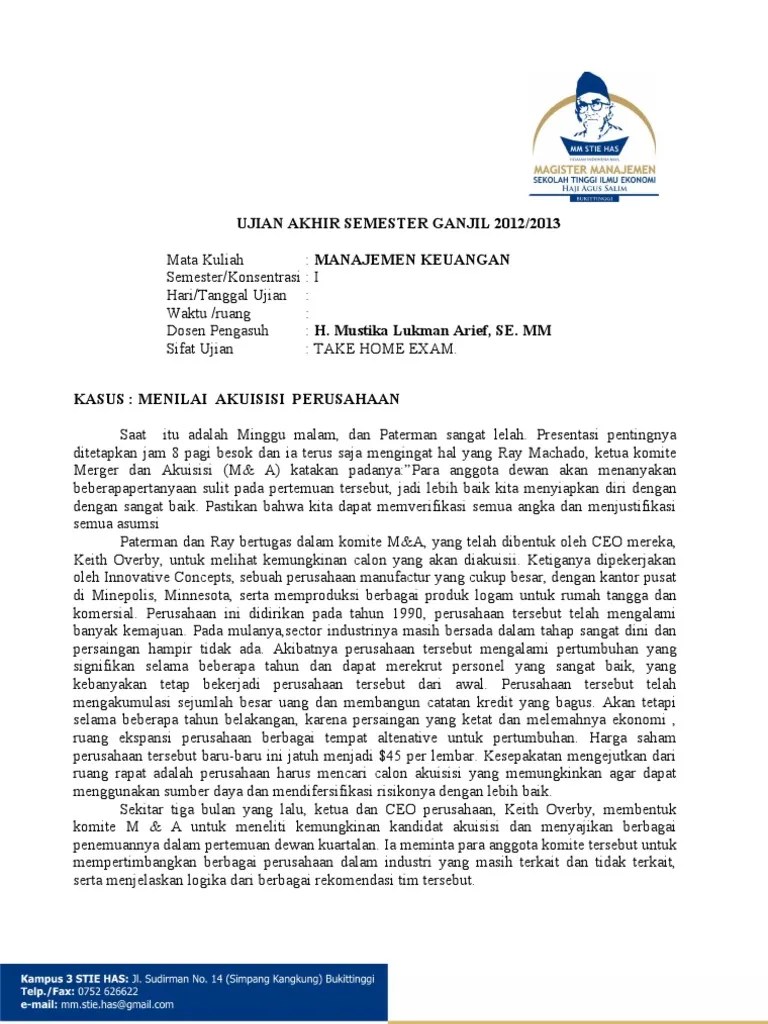 Terlampir soal uas (take home) untuk mata kuliah manajemen keuangan islam. Soal Uas Manajemen Keuangan For Mm1 Pdf