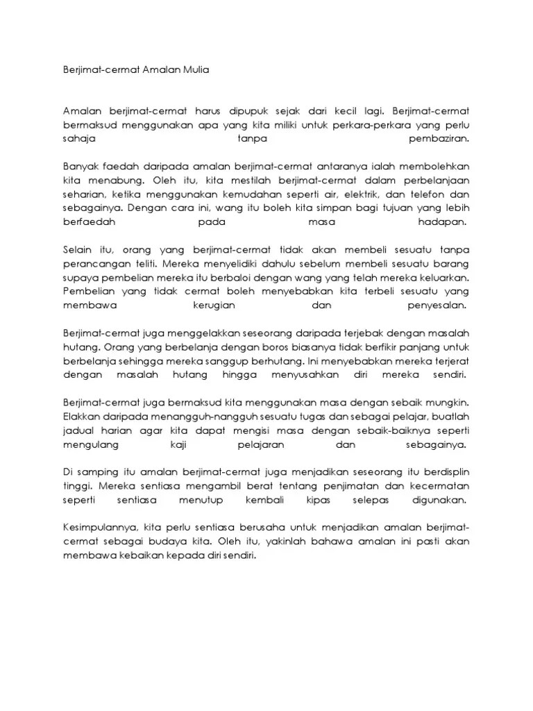 Websecara keseluruhannya, usaha memupuk amalan berjimat cermat ini, bukanlah hanya terletak pada bahu ibu bapa sahaja malah kerjasama daripada semua pihak amat perlu untuk merealisasikan amalan ini. Peribahasa Tentang Berjimat Cermat Rylandcxt