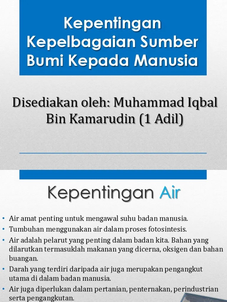 Kepentingan kepelbagaian sumber bumi kepada manusia. Kepentingan Kepelbagaian Sumber Bumi Kepada Manusia