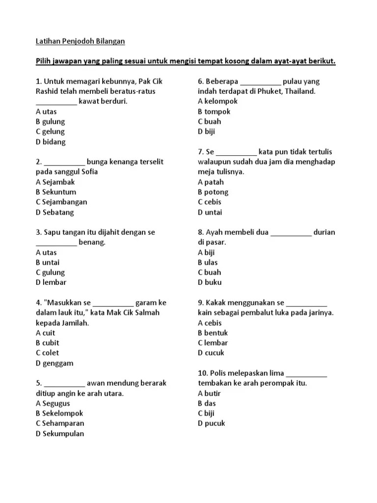 Kadangkala kata bilangan disertai penjodoh bilangan seperti batang, buah, ekor,. Latihan Penjodoh Bilangan Pdf