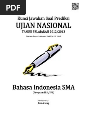 Tinggal satu bulan lagi siswa sma akan melaksanakan un (ujian nasional). Kunci Jawaban Soal Prediksi Un Bahasa Indonesia Sma 2013 Pdf