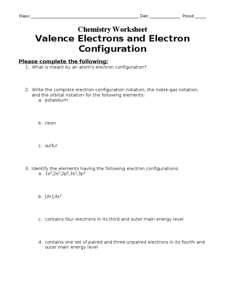 Do noble gas notation only (too . Ws Valence Electrons And Electron Configuration Pdf Electron Configuration Valence Chemistry