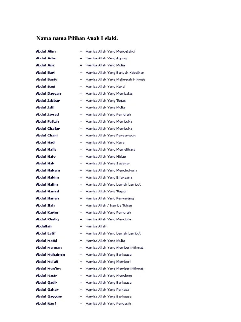 Setiap pasangan suami isteri atau ibu bapa yang baru dikurniakan anak lelaki atau perempuan pastinya ingin memberikan nama kepada anak . Nama Nama Pilihan Anak Lelaki Pdf