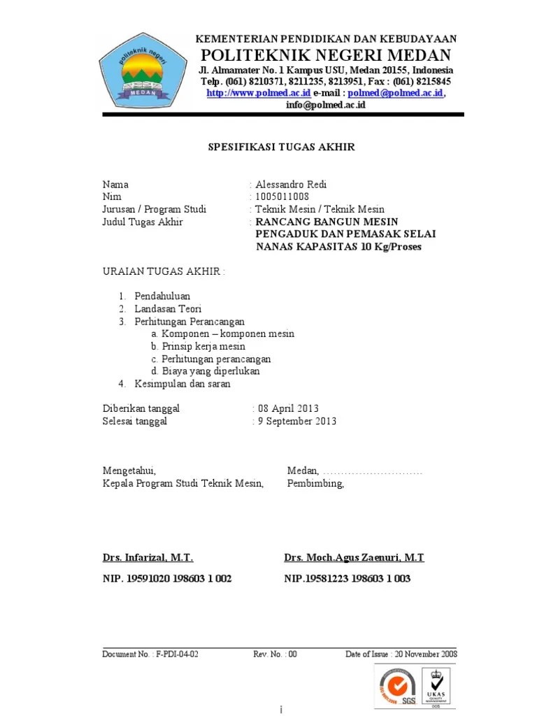 Mahasiswa jurusan teknik mesin pnp sumbangkan 5 unit mesin hasil tugas akhir untuk masyarakat sumbar. Spesifikasi Tugas Akhir Polmed Mesin Pdf