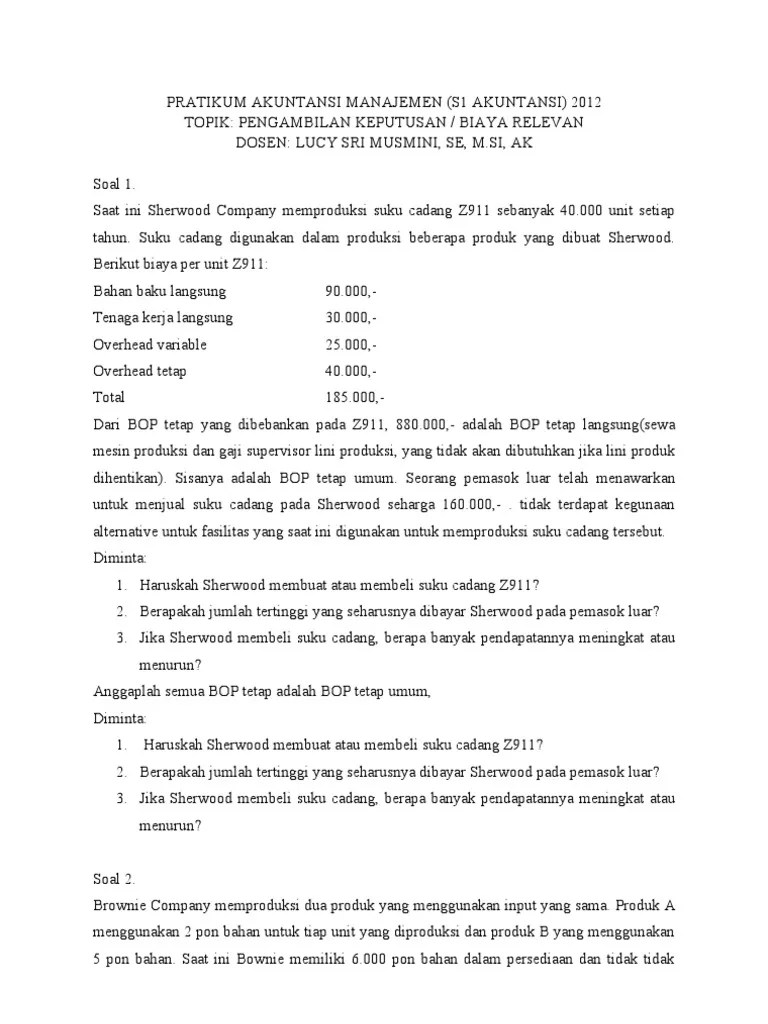 Contoh Soal Dan Jawaban Uas Akuntansi Manajemen Dikdasmen 333013983 praktik akuntansi manajemen bab 4 6 soal dan jawaban docx bab 4 analisis biaya untuk volume laba soal 4 1 pt intan menghasilkan produk course hero.