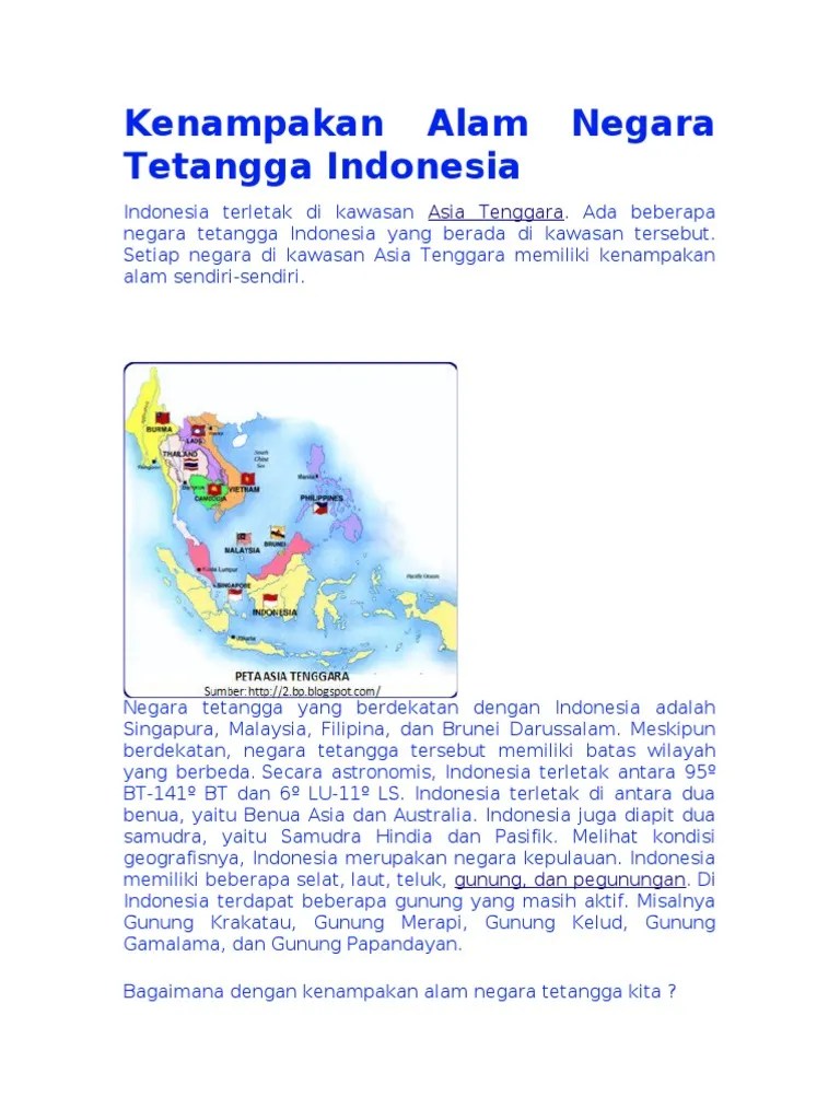 Kenampakan Alam Keadaan Sosial Negara Negara Tetangga Ppt Download Negara tetangga lainnya adalah Singapura Filipina Australia dan Philipina.