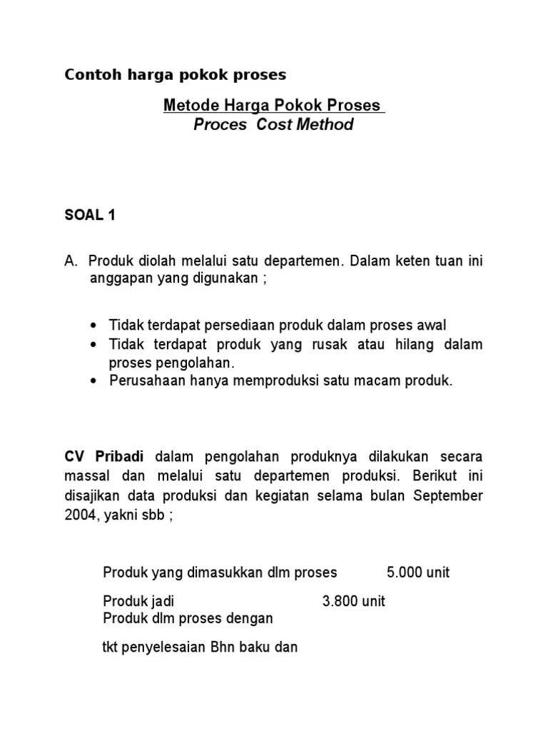 Contoh Soal Akuntansi Biaya 2 Departemen LATIHAN SOAL AKUNTANSI BIAYA METODE HARGA POKOK PROSES Tags.