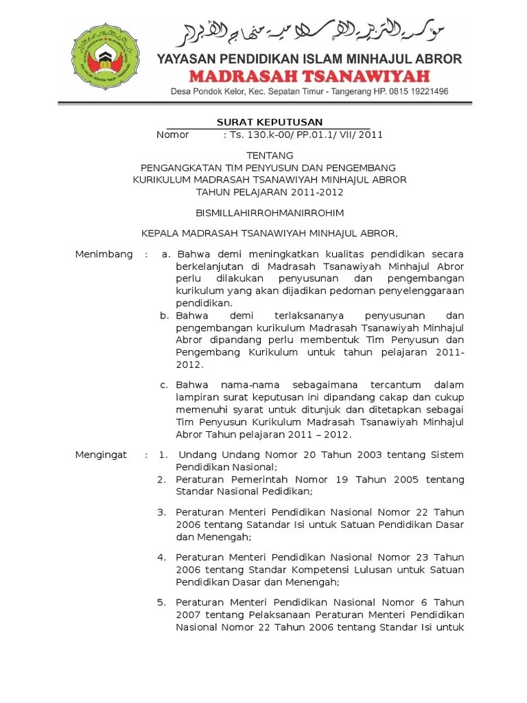 Penerbitan sk kepala sekolah untuk mengangkat berbagai jabatan seperti tpk ini. Sk Tim Penyusunan Dan Pengembangan Kurikulum