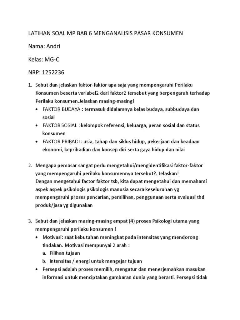 Soal Mp Bab 6 Menganalisis Pasar Konsumen Pengertian perilaku konsumen ini sering dikacaukan dengan pengertian perilaku pembeli buyer behavior.