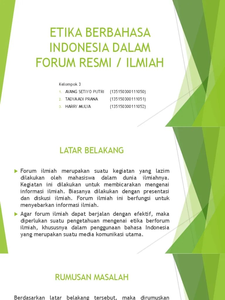 Inggris utamanya para penyedia layanan. Etika Berbahasa Indonesia Dalam Forum Resmi Pdf