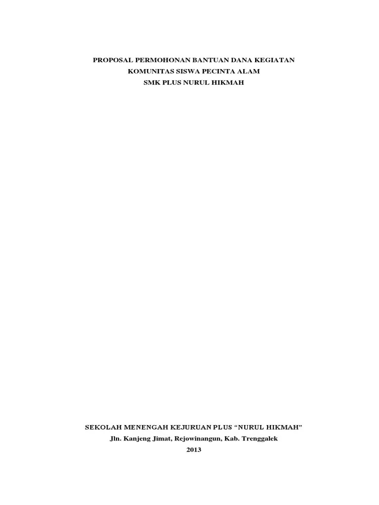 2) berikut ini contoh proposal kegiatan bakti sosial. Proposal Permohonan Bantuan Dana Ekskul Pa Smk