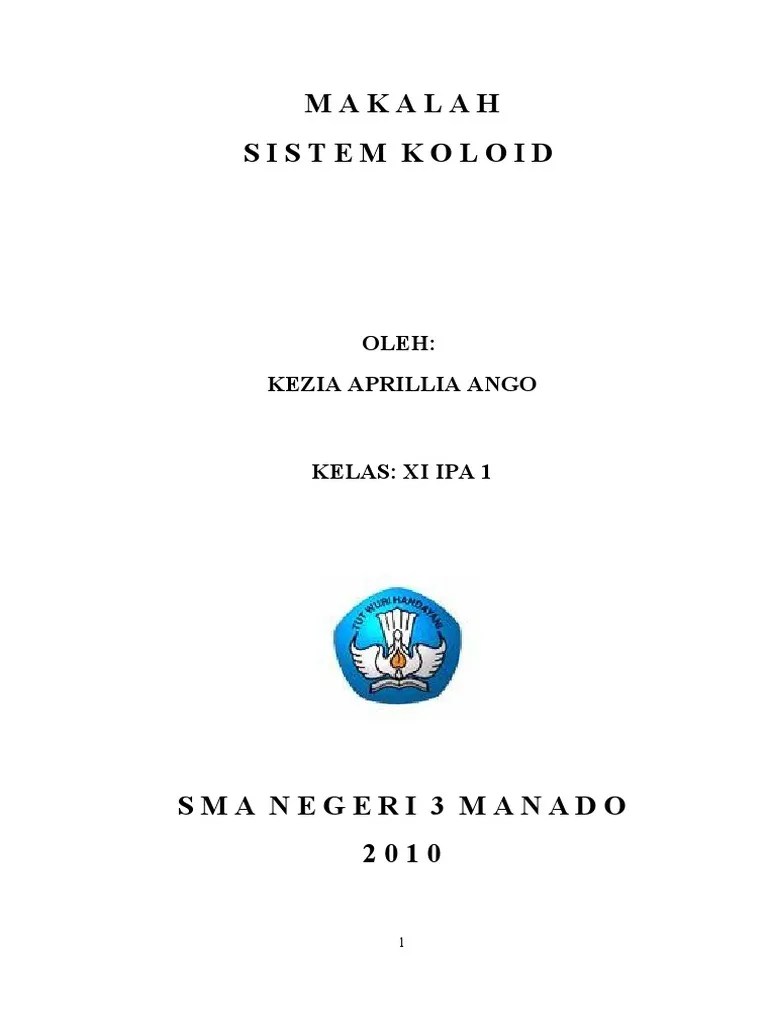 7/28/2019 ringkasan koloid (kimia sma kelas 11). Makalah Sistem Koloid Kelas Xi Ipa Sma Pdf