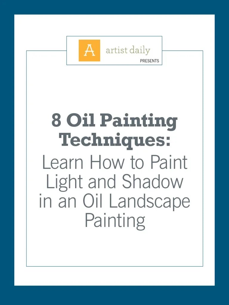 McHenry.8 Oil Painting Techniques - Light And Shadow In Oil Landscape | PDF | Oil Painting ...
