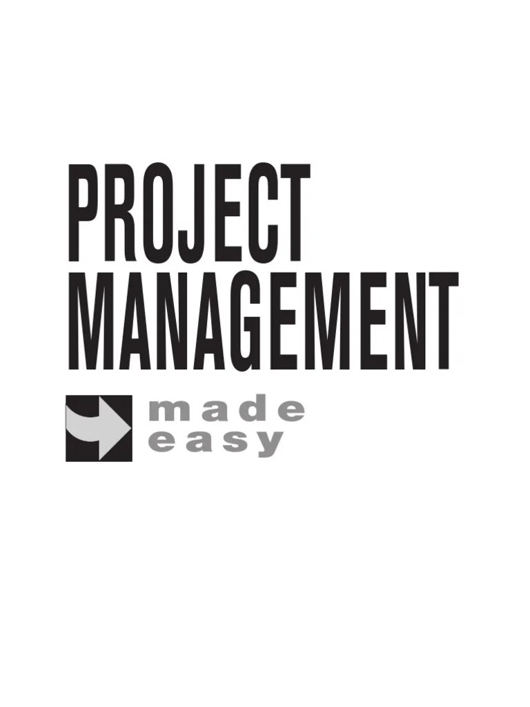 Project Management Made Easy Project Management Business