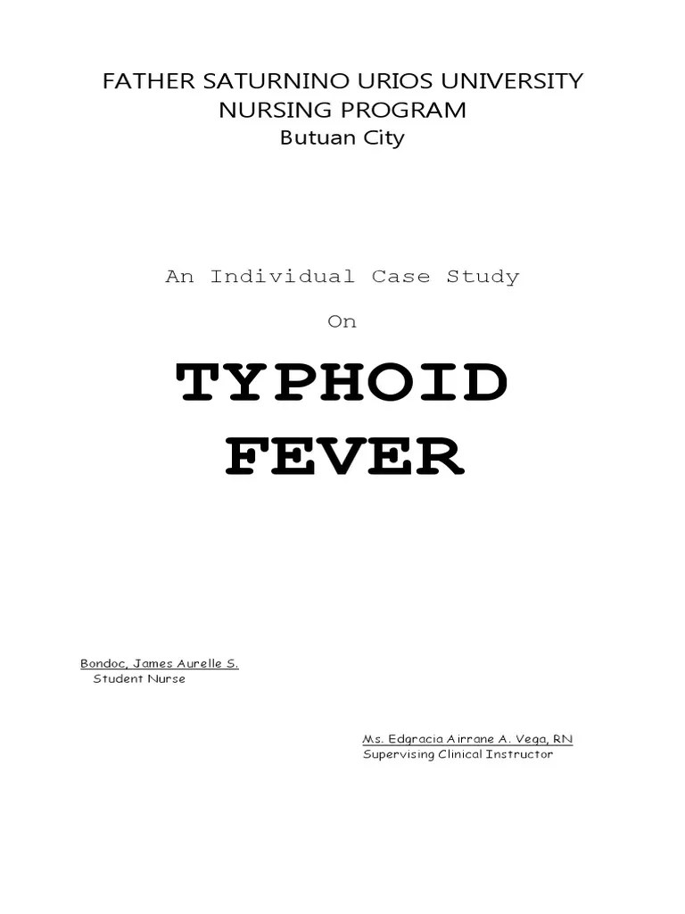 Case Study On Typhoid Fever | PDF | Stomach | Small Intestine