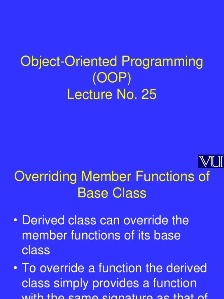 Object Oriented Programming (OOP) - CS304 Power Point Slides Lecture 25 ...