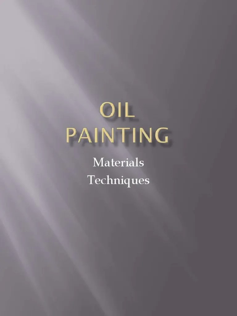 Oil Painting - Materials - Techniques PDF | PDF | Oil Painting | Visual Arts