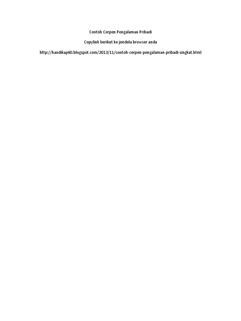 Terdengar suara ketukan pintu dari luar. Contoh Cerpen Pengalaman Pribadi Terbaru Singkat Pdf