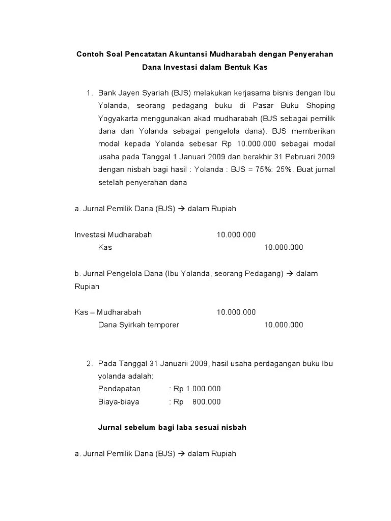 Permasalasan ini merupakan penerapan soal operasi hitung dalam kehidupan nyata. Contoh Soal Dan Jawaban Akuntansi Syariah Murabahah - Barisan Contoh