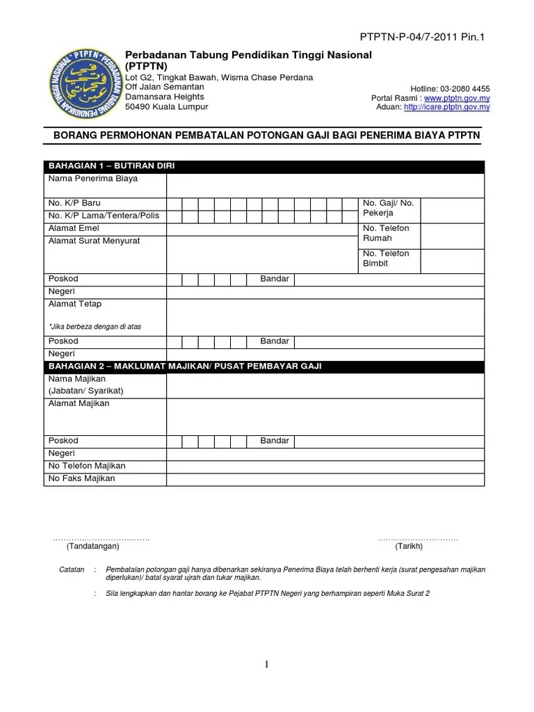 Pejabat ptptn negeri sabah kota kinabalu •; Borang Permohonan Pembatalan Potongan Gaji 21022013 Pdf