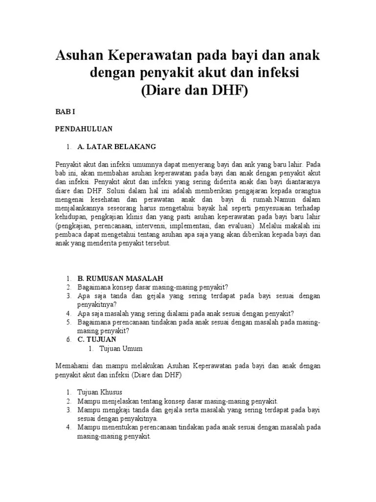 Asuhan Keperawatan Pada Anak Dengan Demam Berdarah Dengue Dbd Dalam Pemenuhan Kebutuhan Cairan Dan Elektrolit Di Ruang Arafah Rsu Aliyah 2 Kota Kendari Repository Poltekkes Kendari Asuhan keperawatan pada anak yang mengalami demam tifoid dengan masalah hipertermi di Rumah Sakit Panti Waluya Malang menggunakan metode studi kasus dengan 2 anak sebagai responden anak 1 pada 17-19 Juni 2019 Juni 2019 anak 2 pada 26-29 Juni 2019.