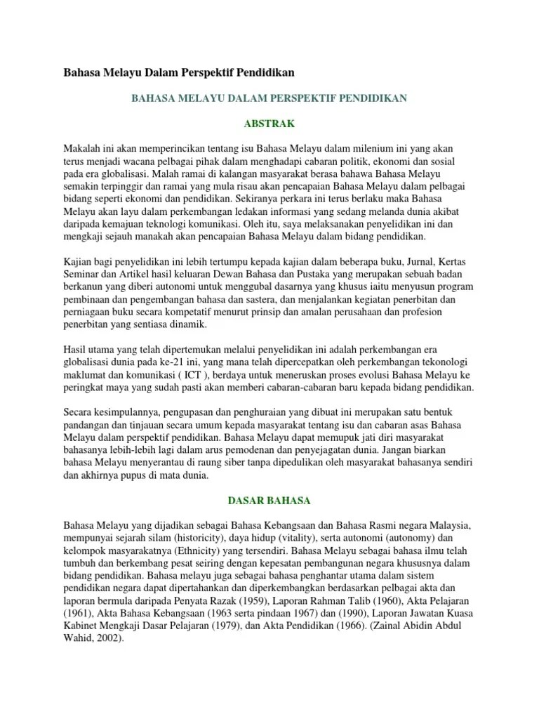 Buku in membincangkan tentang perkembangan bahasa melayu sejak zaman kuno sehinggalah hari ini yang menyaksikan bahasa melayu menghadapi cabaran dan dalam . Bahasa Melayu Dalam Perspektif Pendidikan Pdf