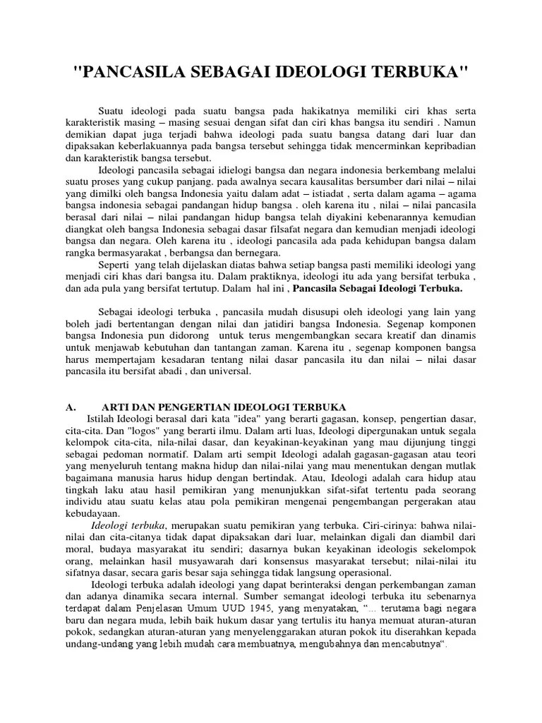 Moerdiono (1995/1996) menunjukkan adanya 3 tataran nilai dalam ideologi pancasila. Pancasila Sebagai Ideologi Terbuka