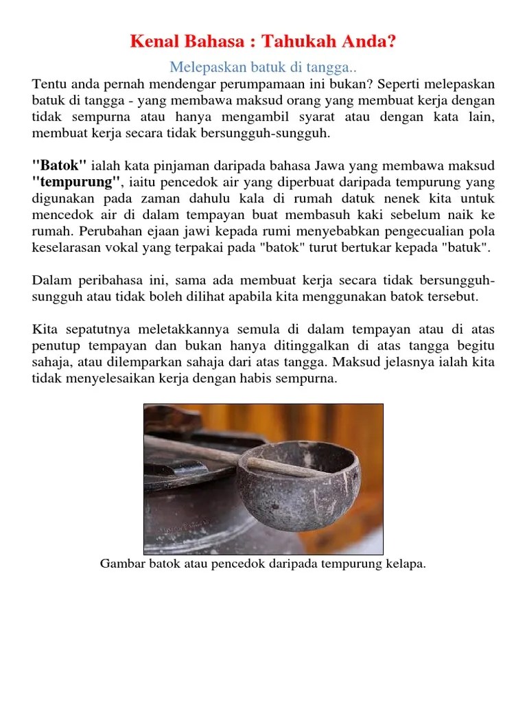 Tujuan saya untuk memudahkan kalian mendapatkan buku yang baru keluar akhir akhir ini. Peribahasa Yang Sama Maksud Dengan Bagai Melepaskan Batuk Di Tangga Wallpaper