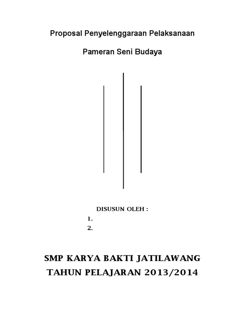 Maybe you would like to learn more about one of these? Contoh Proposal Pameran Lukisan Di Sekolah Berbagi Contoh Proposal