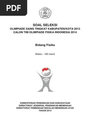 Soal osn fisika sma tk kab 2012. Soal Pembahasan Osn Kabupaten Fisika 2013 Pdf