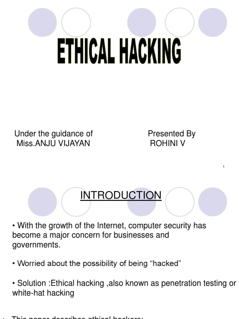 Ethical Hacking Seminar | PDF | Security Hacker | White Hat (Computer Security)
