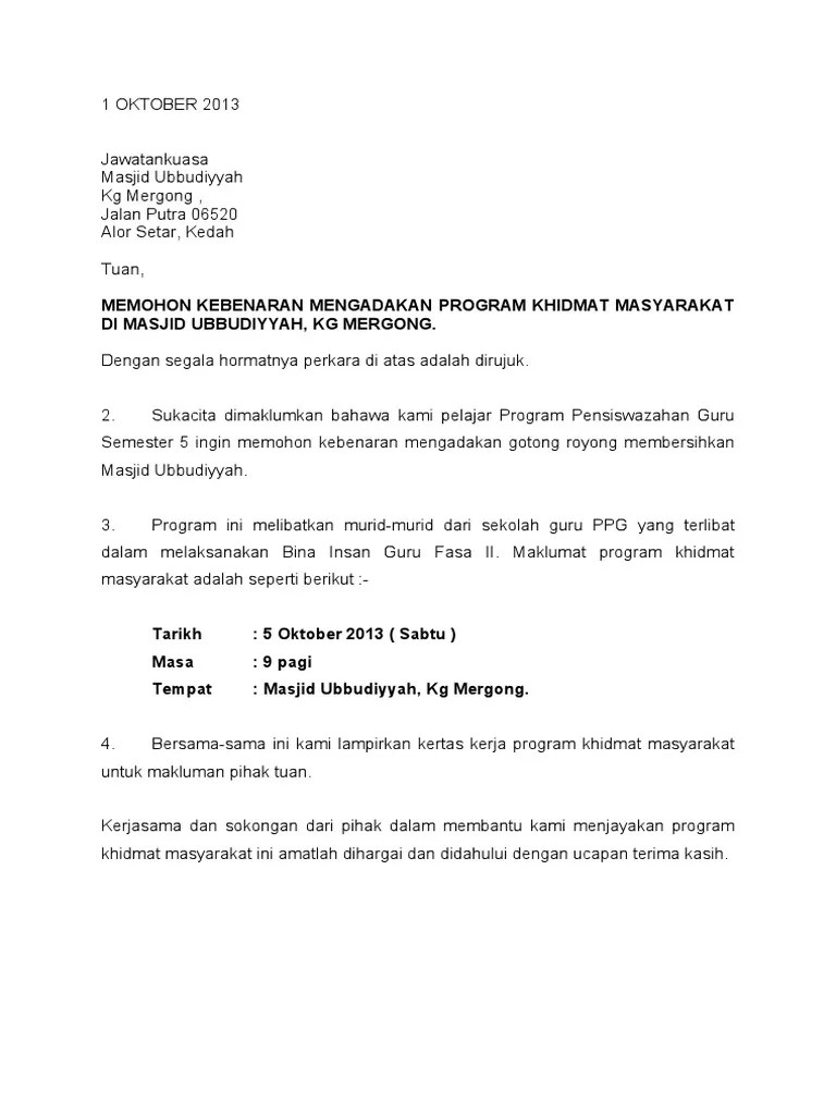 Dengan segala hormatnya dimaklumkan bahawa kami pelajar dari uitm lendu ingin mengadakan kajian . Surat Memohon Kebenaran Pdf