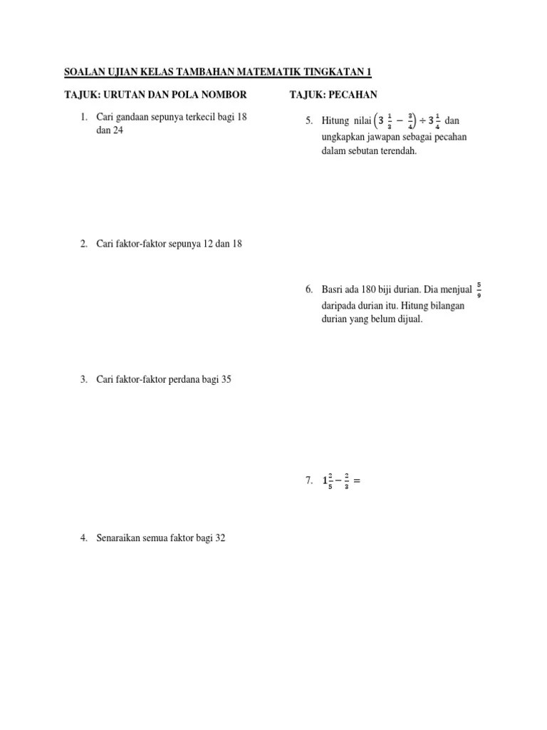 Unduh sebagai docx, pdf, txt atau baca online dari scribd. Soalan Ujian Kelas Tambahan Matematik Tingkatan 1 Pdf