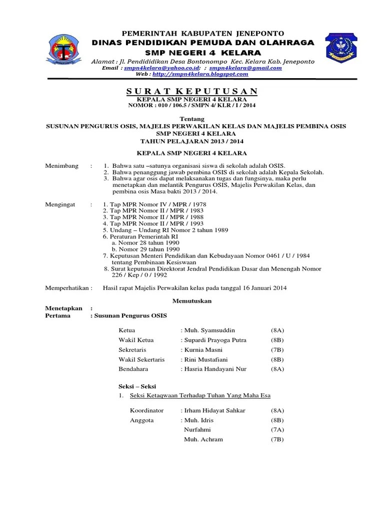 423.5 / / 2010 tentang pengurus osis , perwakilan kelas dan pembina osis tahun pelajaran 2010/ 2011. Sk Pengurus Osis 2013 2014 Smpn 4 Kelara Pdf